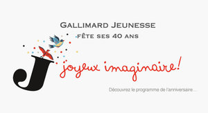 Les 40 ans de Gallimard Jeunesse 
