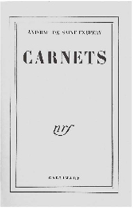 Les Carnets d'Antoine de Saint-Exupéry