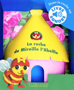 La ruche de Mireille l'Abeille
