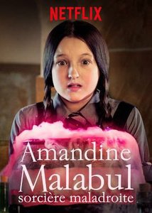 Amandine Malabul, la série Netflix