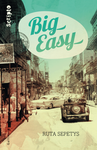 Big Easy, de Ruta Sepetys