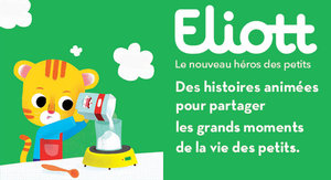 Eliott, le nouveau héros des petits