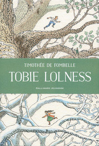 Tobie Lolness de Timothée de Fombelle