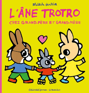 L'Âne Trotro chez grand-père et grand-mère