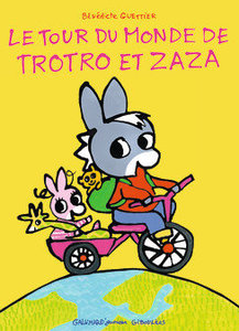 Le tour du monde de Trotro et Zaza