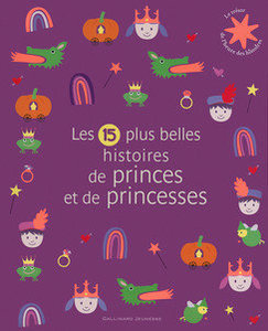 Les 15 plus belles histoires de princes et de princesses 