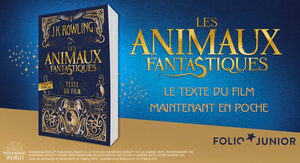 Les Animaux Fantastiques en Folio Junior