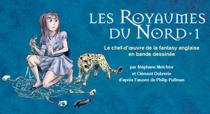 Les Royaumes du Nord en bande dessinée !