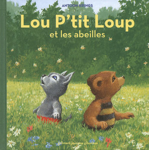 Lou P'tit loup et les abeilles