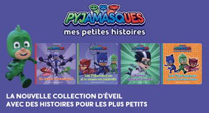 Mes petites histoires des Pyjamasques