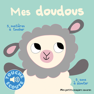 Mes petits imagiers sonores à toucher