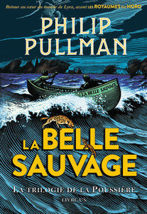 Déluge de critiques dithyrambiques pour La Belle Sauvage 