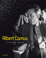 Albert Camus citoyen du monde, 2013