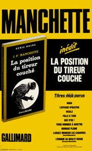 La Position du tireur couché de J.-P. Manchette. Affiche de librairie, 1981. Archives Éditions Gallimard