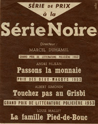 André Piljean, Albert Simonin et Louis Malley, trois auteurs de la Série Noire primés. Encart publicitaire pour la Série Noire, 1953. Archives Éditions Gallimard