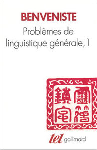 Émile Benveniste. Problèmes de linguistique générale, 1, « Tel », 1976