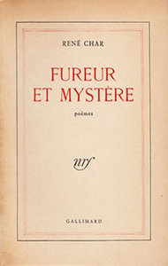 René Char. Fureur et mystère, Gallimard, 1948. Édition originale. Archives Éditions Gallimard