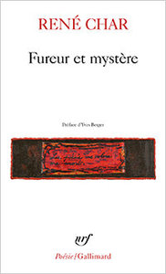 René Char. Fureur et mystère, Poésie/Gallimard, 1967