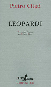 Pietro Citati, Leopardi, L'Arpenteur, 2014