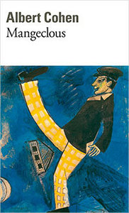 Albert Cohen, Mangeclous, Folio, 1980