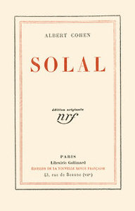 Albert Cohen, Solal, Gallimard, 1930. Édition originale. Archives Éditions Gallimard