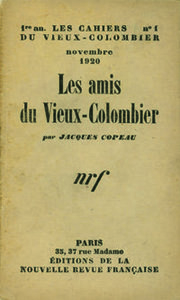 Les Amis du Vieux-Colombier, par Jacques Copeau. Les Cahiers du Vieux-Colombier, novembre 1920. Archives Éditions Gallimard