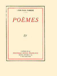 Léon-Paul Fargue, Poèmes, Éditions de la NRF, 1912. Archives Éditions Gallimard