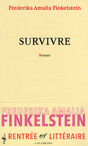 Frederika Amalia Finkelstein, Survivre, L'Arpenteur, 2017