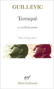 Eugène Guillevic, Terraqué suivi d'Exécutoire, Gallimard, 1968 (« Poésie/Gallimard »)
