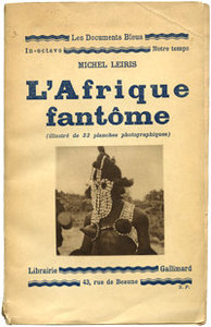 Michel Leiris, L'Afrique fantôme. De Dakar à Djibouti (1931-1933), Gallimard, 1934 (« Les documents bleus »)