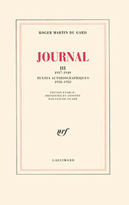 Roger Martin du Gard, Journal, III : 1937-1949, Gallimard, 1993