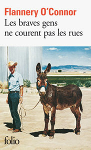 Flannery O'Connor, Les Braves Gens ne courent pas les rues, Folio, 1981. Archives Éditions Gallimard