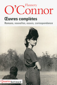 Flannery O'Connor, Œuvres complètes, Gallimard, 2009 (« Quarto »). Archives Éditions Gallimard