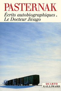 Boris Pasternak. Écrits autobiographiques – Le Docteur Jivago, Gallimard, 2005 (« Quarto »). Archives Éditions Gallimard