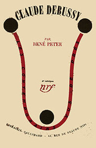 René Peter. Claude Debussy, Gallimard, 1931 (« Les contemporains vus de près »)