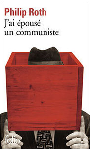 Philip Roth, J'ai épousé un communiste, Gallimard, 2001 (« Du Monde entier »). Repris en Folio en 2003