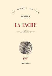Philip Roth, La Tache, Gallimard, 2002 (« Du Monde entier »)