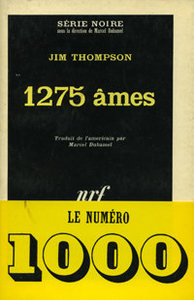 Jim Thompson, 1275 âmes, Gallimard, 1966 (« Série Noire »)