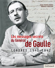 Couverture de Les messages secrets du Général de Gaulle