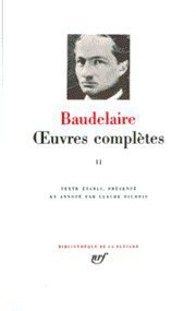 Oeuvres II de Baudelaire